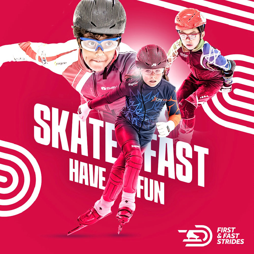 Skate Fast, Have Fun - First & Fast Strides